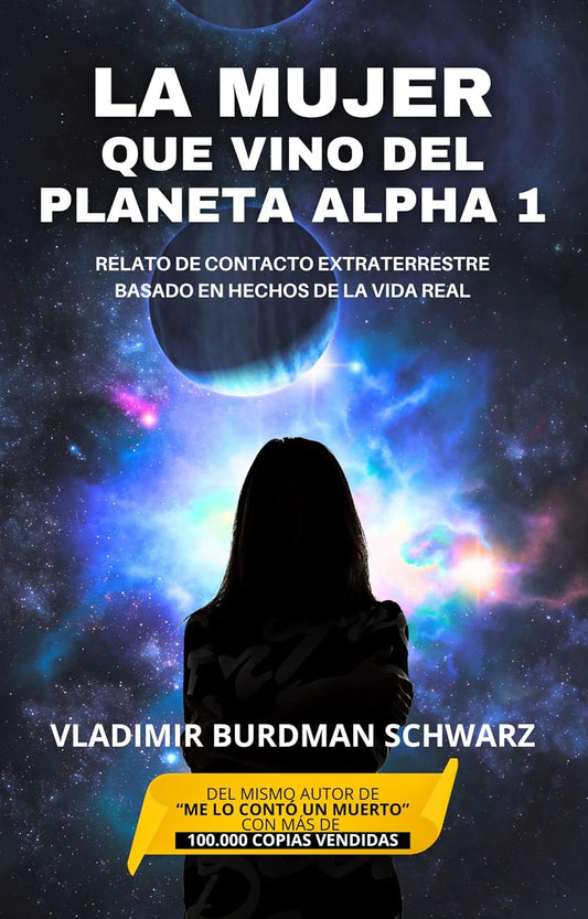 LA MUJER QUE VINO DEL PLANETA ALFA 1 (Spanish Edition)